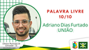 10.10.2024 - Palavra livre: Adriano D. Furtado